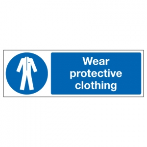 Wear Protective Clothing