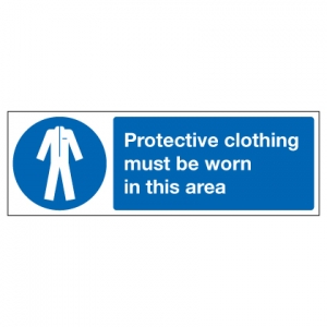 Protective Clothing Must Be Worn In This Area