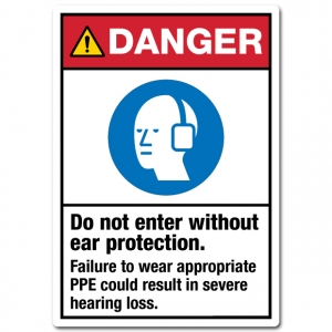 Do Not Enter Without Ear Protection Failure To Wear Appropriate PPE Could Result In Severe Hearing Loss