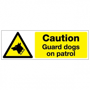 Caution Guard Dogs On Patrol