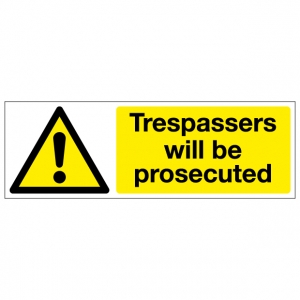 Trespassers Will Be Prosecuted