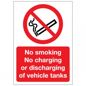 No Smoking No Charging Or Discharging Of Vehicle Tanks