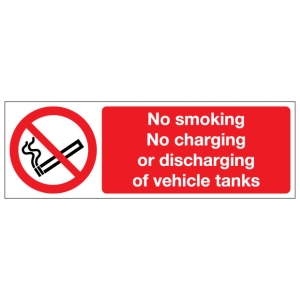 No Smoking No Charging Or Discharging Of Vehicle Tanks